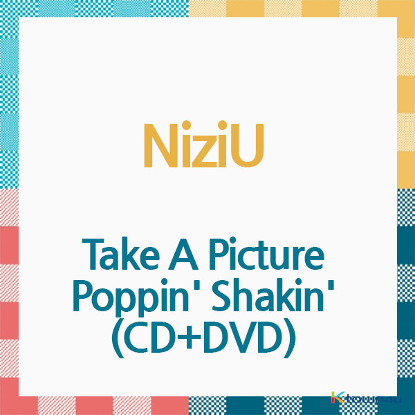 cn.ktown4u.com : NiziU - 专辑[Take A Picture/Poppin' Shakin'] (CD+