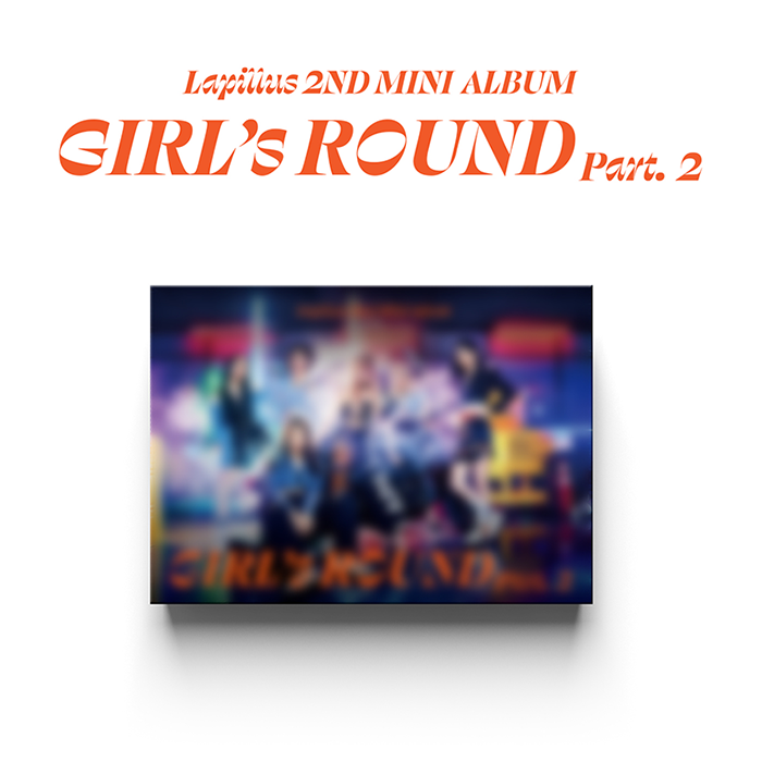 [全款 裸专][签售活动] Lapillus - 迷你2辑 [GIRL's ROUND Part. 2] _Lapillus两站联合