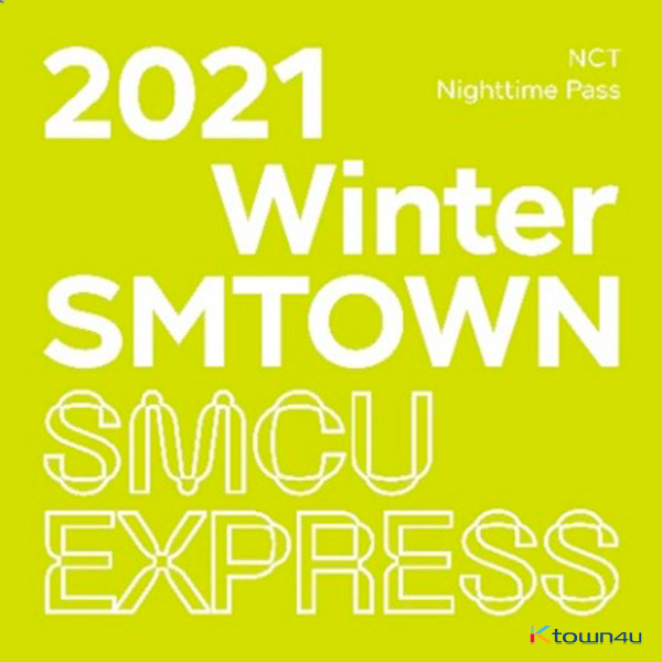 [全款 第二批 裸专] NCT - 2021 Winter SMTOWN : SMCU EXRPESS_NCT吧官博